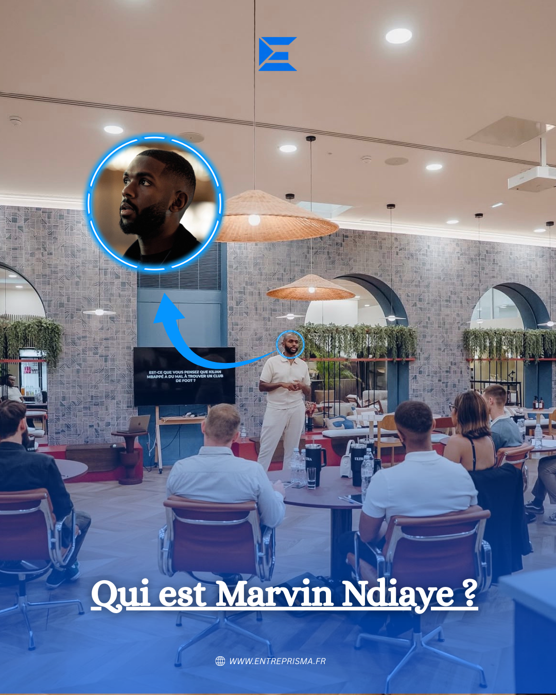Image de Marvin Ndiaye en conférence avec un texte «&nbsp;Qui est Marvin Ndiaye&nbsp;?&nbsp;»
